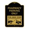 Signmission Pharmacy Parking Tow Away Zone W/ Car Tow Graphic Heavy-Gauge Alum Sign, 18" x 24", BG-1824-23306 A-DES-BG-1824-23306 - alternate 1